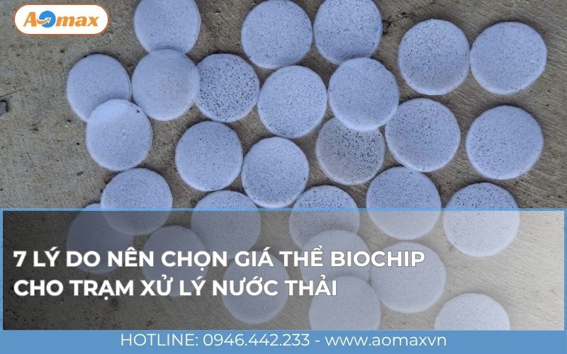 7 lý do nên chọn giá thể Biochip cho trạm xử lý nước thải