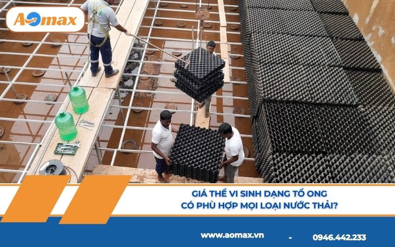 Giá thể vi sinh dạng tổ ong có phù hợp mọi loại nước thải?