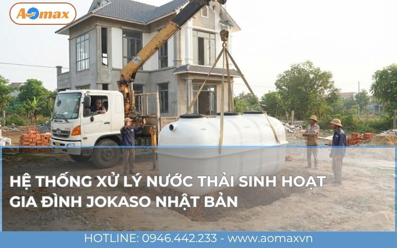 Hệ thống xử lý nước thải sinh hoạt gia đình Jokaso Nhật Bản